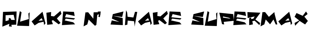 Quake & Shake SuperMax Font Image