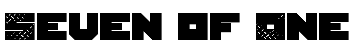 Seven of One Font Image