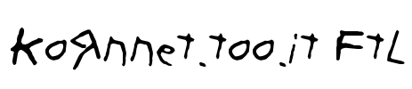 KoRnNet.too.it FTL Font Image