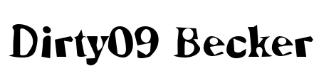 Dirty09 Becker Font Image