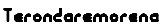 Terondaremorena Font Image
