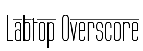 Labtop Overscore Font Image
