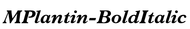MPlantin-BoldItalic Font Image