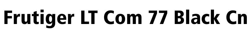 Frutiger LT Com 77 Black Cn