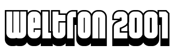 Weltron 2001 Font Image