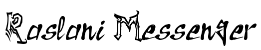 Raslani Messenger Font Image