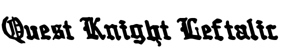Quest Knight Leftalic Font Image