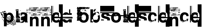 Planned Obsolescence