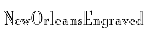 NewOrleansEngraved Font Image