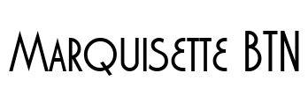 Marquisette BTN Font Image