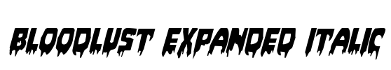 Bloodlust Expanded Italic Font Image