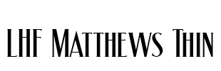 LHF Matthews Thin