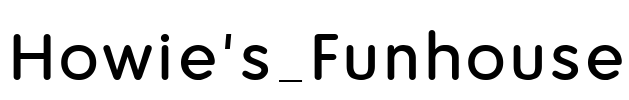 Howie's_Funhouse
