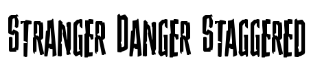 Stranger Danger Staggered Font Image