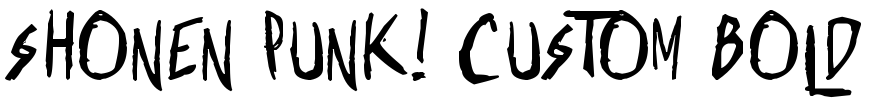 Shonen Punk! Custom Bold Font Image