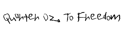 Quarter Oz. To Freedom Font Image