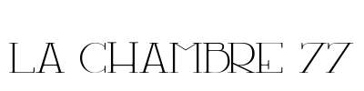 LA CHAMBRE 77 Font Image