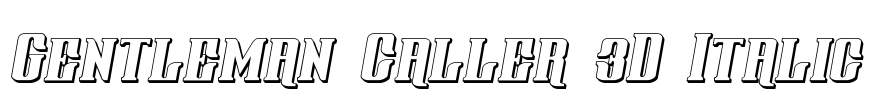 Gentleman Caller 3D Italic