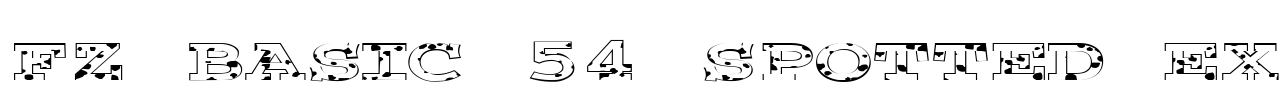 FZ BASIC 54 SPOTTED EX Font Image