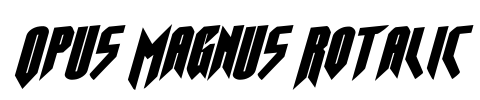 Opus Magnus Rotalic Font Image