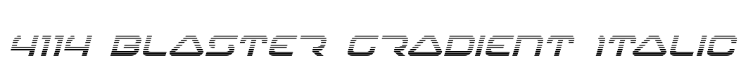 4114 Blaster Gradient Italic Font Image