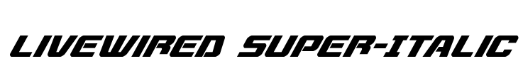 Livewired Super-Italic