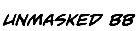 Unmasked BB