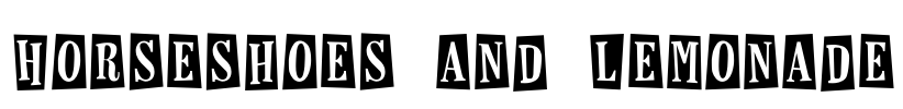 Horseshoes and Lemonade Font Image