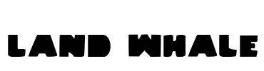 Land Whale Font Image