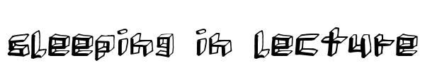 sleeping in lecture Font Image