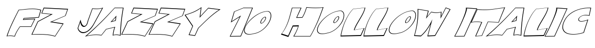 FZ JAZZY 10 HOLLOW ITALIC Font Image