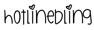 HotlineBling Font Image