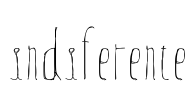 indiferente Font Image