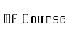 Of Course Font Image