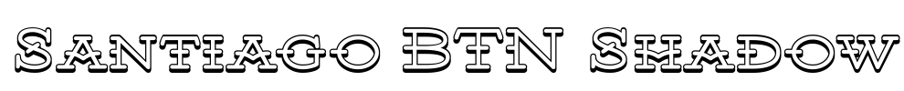 Santiago BTN Shadow Font Image