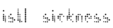 ISL_Sickness Font Image