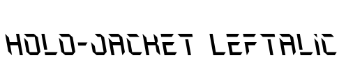 Holo-Jacket Leftalic Font Image