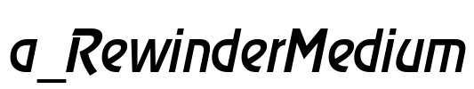 a_RewinderMedium Font Image