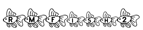 RMFish2 Font Image