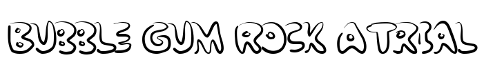 Bubble Gum Rock ATrial Font Image