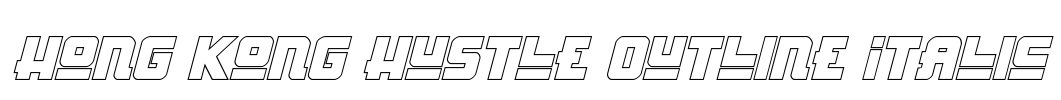 Hong Kong Hustle Outline Italic