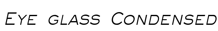 Eye glass Condensed Font Image