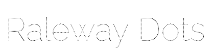 Raleway Dots
