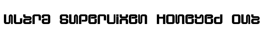 Ultra Supervixen Honeyed Out Font Image