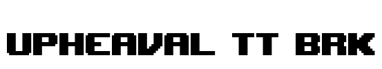 Upheaval TT BRK Font Image