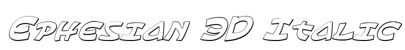 Ephesian 3D Italic Font Image
