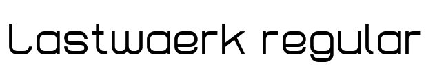 Lastwaerk regular Font Image
