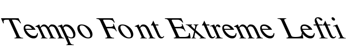 Tempo Font Extreme Lefti Font Image