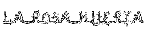 La Rosa Muerta Font Image