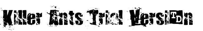 Killer Ants Trial Version Font Image